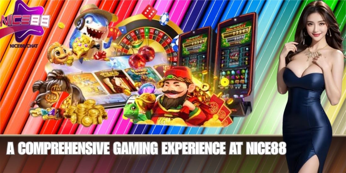 A Comprehensive Gaming Experience at NICE88