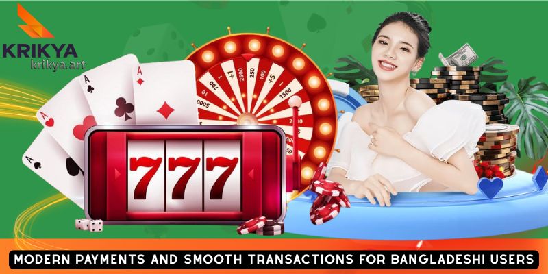 Modern Payments and Smooth Transactions for Bangladeshi Users