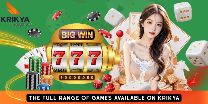 The Full Range of Games Available on KRIKYA