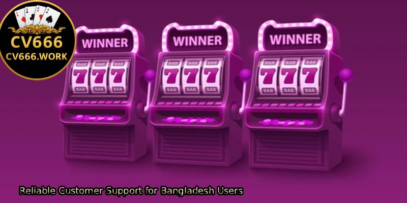 Reliable-Customer-Support-for-Bangladesh-Users 
