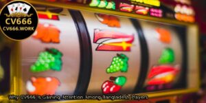Why-CV666-Is-Gaining-Attention-Among-Bangladesh-Players